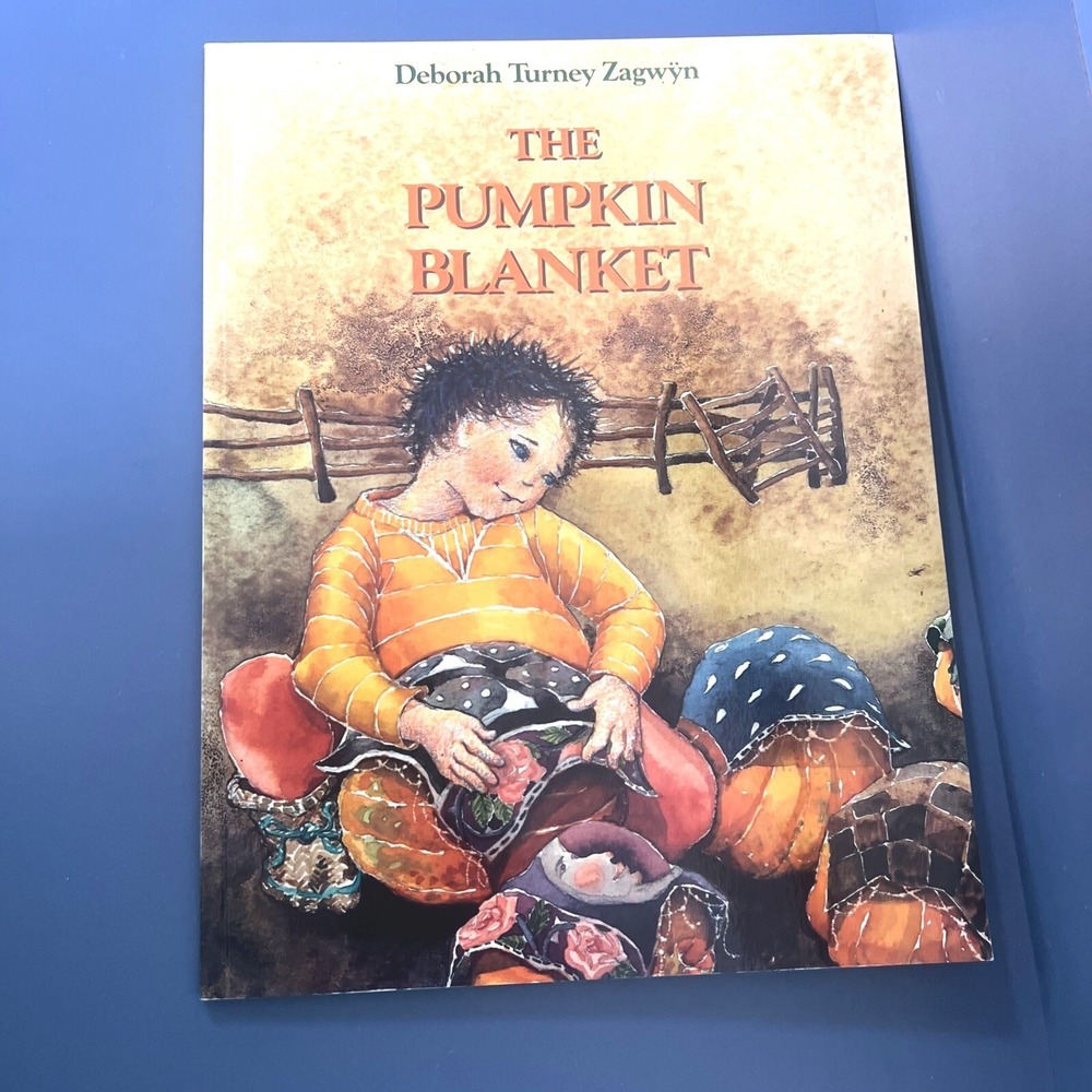 THE PUMPKIN BLANKET By Turney Deborah Zagwyn Mint Condition 1995 Rare Brand New